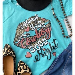 Always Kiss‎ Your Cowboy Goodnight